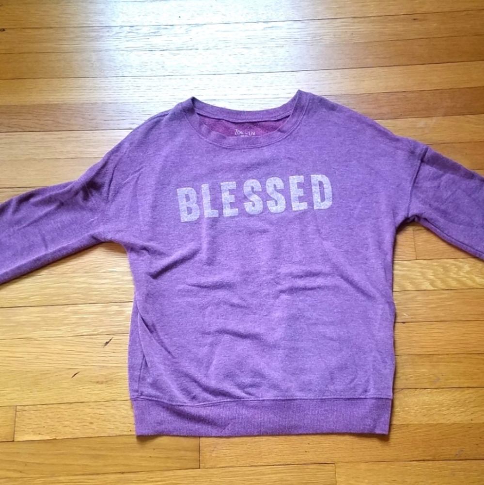 Zoe and Liv BLESSED sweatshirt.